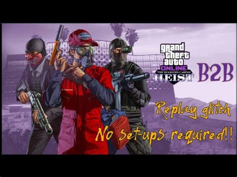 Replay glitch guide (Cayo,casino and act2) : r/HeistTeams .